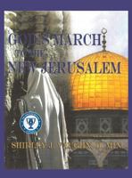 God's March to the New Jerusalem: The Religious and Spiritual History of the Christians and Jews 1622302567 Book Cover