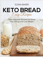 Keto Bread Easy Recipes 1801593450 Book Cover