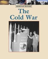 The Cold War (American History) 1420500325 Book Cover