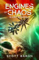 Engines of Chaos: Warp Riders 5 1945996455 Book Cover