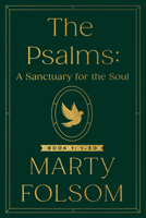 Psalms: 1-41: A Sanctuary for the Soul (Psalms: A Sanctuary for the Soul) 1640658912 Book Cover