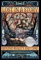 Lost in a Story: Beyond Reality and Time 1640798838 Book Cover