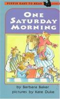 One Saturday Morning (Easy-to-Read, Puffin) 0525452621 Book Cover