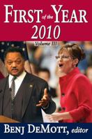 First of the Year: 2010: Volume III 1412814847 Book Cover