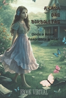 A Casa das Borboletas (Portuguese Edition) B0FFHJSWSZ Book Cover