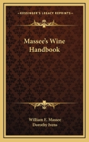 Massee's Wine Handbook 0548385173 Book Cover