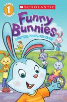 Scholastic Reader Level 1: Funny Bunnies: Morning, Noon, and Night 0545676312 Book Cover