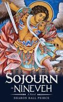 Sojourn in Nineveh 162871736X Book Cover