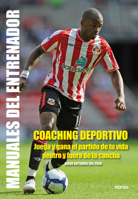Coaching Deportivo: Juega Y Gana El Partido de Tu Vida Dentro Y Fuera de la Cancha 8415829442 Book Cover