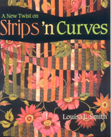 A New Twist on Strips n' Curves: Featuring Swirl, Half Clamshell, Free-Form Curves & Srips n' Circles 1571203966 Book Cover