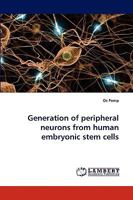 Generation of peripheral neurons from human embryonic stem cells 3838335724 Book Cover