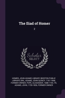 The Iliad of Homer: 2 137891693X Book Cover