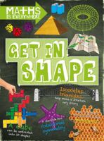 Get in Shape: 2D and 3D shapes (Maths is Everywhere) 1445149435 Book Cover