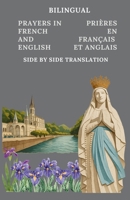 Bilingual French and English Catholic Prayers: Prières en Français et Anglais B0GVXLC8S8 Book Cover