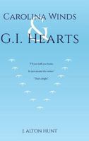 Carolina Winds and G. I. Hearts 1643505025 Book Cover