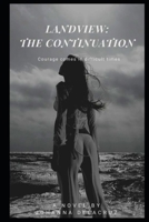 Landview: The Continuation 1709219602 Book Cover
