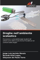 Droghe nell'ambiente scolastico (Italian Edition) 6208115167 Book Cover