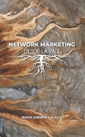 NETWORK MARKETING DESDE LA RAÍZ 1695173317 Book Cover