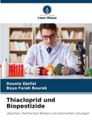 Thiacloprid und Biopestizide (German Edition) 6208191254 Book Cover