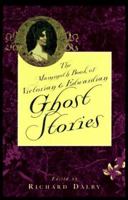 The Mammoth Book of Victorian and Edwardian Ghost Stories 1854873385 Book Cover