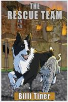 The Rescue Team 1478318155 Book Cover