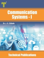 Communication Systems - I: Digital pulse /continuous wave modulation and noise performance 9333223991 Book Cover