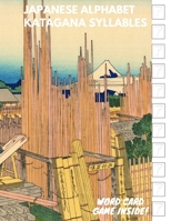 Japanese Alphabet Katakana Syllables: Essential Writing Practice workbook for beginner and Student, Card Game Included 1702028828 Book Cover