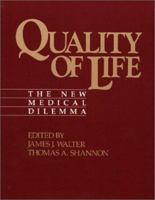 Quality of Life: The New Medical Dilemma 0809131919 Book Cover