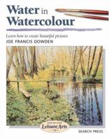 Water in Watercolour (Step-by-Step Leisure Arts)