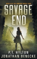 The Savage End 1082542156 Book Cover