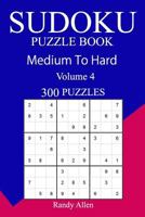 300 Medium to Hard Sudoku Puzzle Book 1717330401 Book Cover