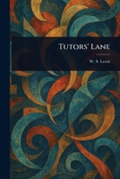 Tutors' Lane 102305177X Book Cover
