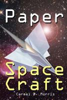 Paper Space Craft 1466406089 Book Cover