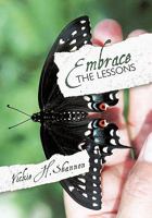 Embrace the Lessons 1452533008 Book Cover