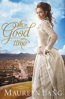 All in Good Time 1414364474 Book Cover