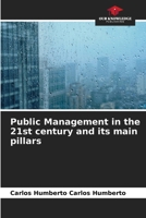 Public Management in the 21st century and its main pillars 6206351726 Book Cover