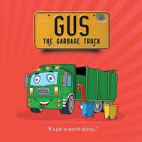 Gus the Garbage Truck 0692778349 Book Cover