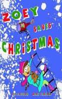 Zoey Saves Christmas 1979863334 Book Cover