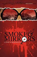 Smoke & Mirrors 1450728243 Book Cover