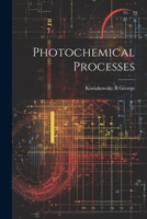 Photochemical Processes 1022234935 Book Cover