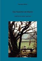 Das Rauschen der Bäume: Gedichte aus meiner Jugendzeit 3833485671 Book Cover