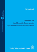 Publizitat Von Abschlusspruferhonoraren Bei Kapitalmarktorientierter Unternehmen: Zielsetzung Und Wirkung Der Regelungen Im Bilanzrechtsreformgesetz 3896734466 Book Cover