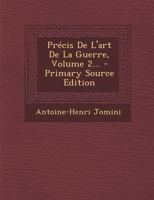 Pra(c)Cis de L'Art de La Guerre, Volume 2 1276740840 Book Cover