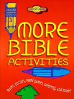 More Bible Activities 1577485971 Book Cover