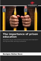 The importance of prison education 620835417X Book Cover