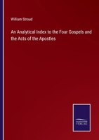 An Analytical Index to the Four Gospels and the Acts of the Apostles 1022507508 Book Cover