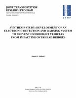 Development of an Electronic Detection and Warning System to Prevent Overheight Vehicles from Impacting Overhead Bridges 1622600789 Book Cover