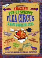 Amazing Pop-Up Science Flea Circus 1402701780 Book Cover