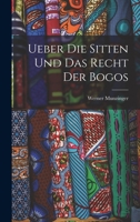 Ueber Die Sitten Und Das Recht Der Bogos 3368218786 Book Cover