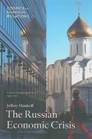 The Russian Economic Crisis 0876094760 Book Cover